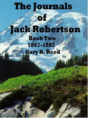 cover image of The Journals of Jack Robertson Book Two 1867-1882